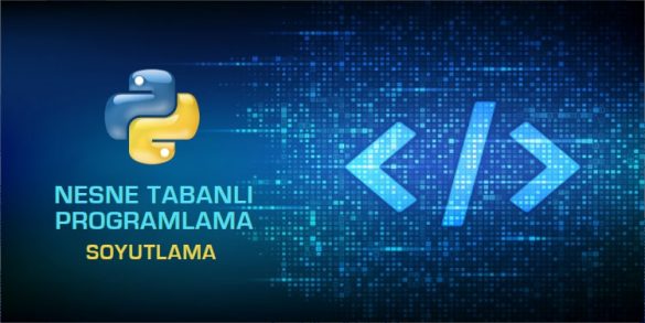 python soyutlama - python abstraction