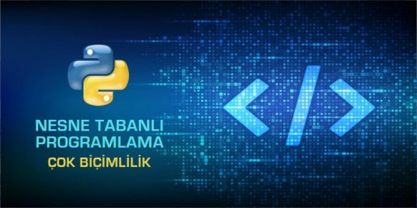 python çok biçimlilik - python polimorfizm - python polymorphism