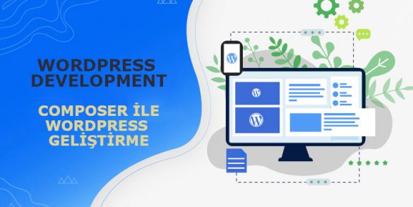 Composer ile WP Geliştirme 1